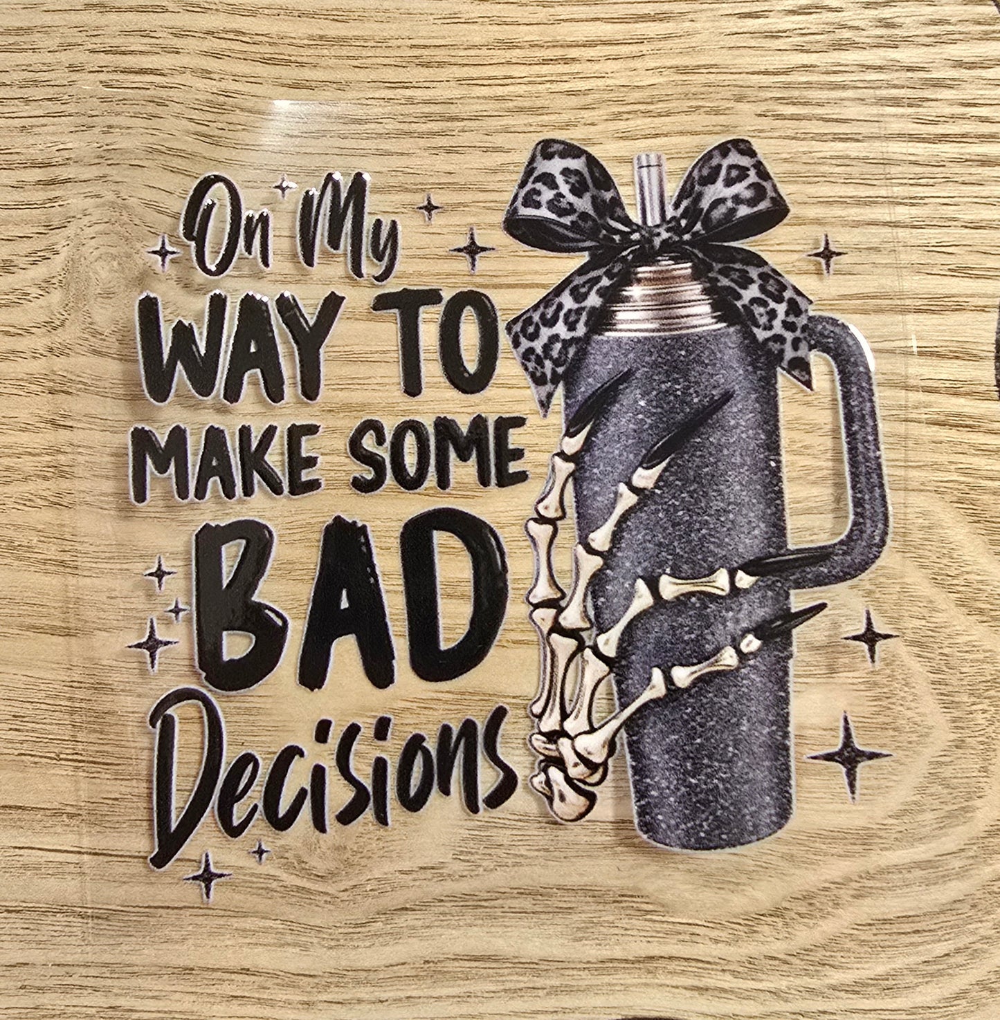 Bad decisions